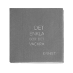 Ernst - Servett "I det enkla" - grå