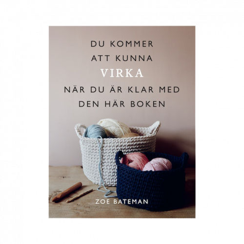 Tukan Förlag - Du kommer att kunna virka när du är klar med den här boken
