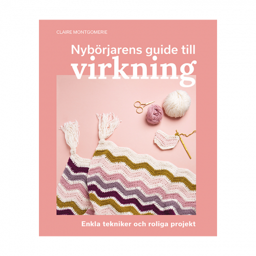 Tukan Förlag - Nybörjarens guide till virkning